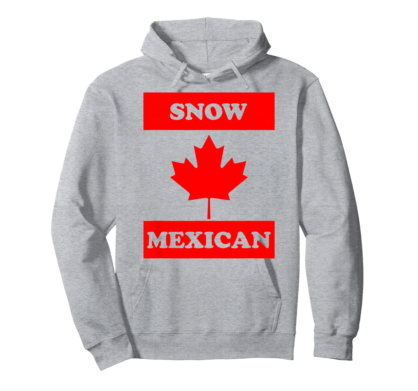 Snow Mexican - Funny Canada Meme T-Shirt Canadian Immigrant T-Shirt