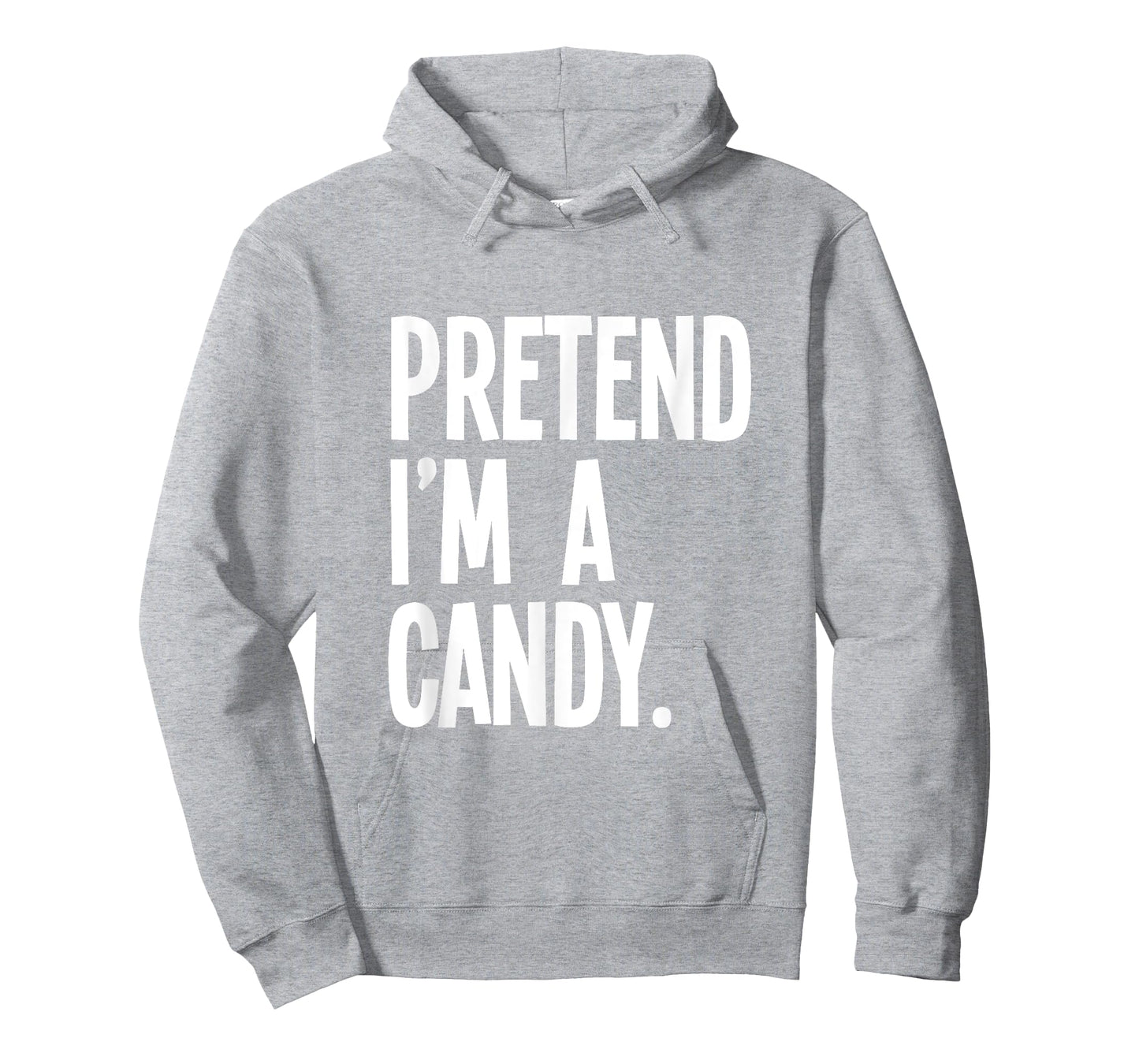 Pretend I'm A Candy Funny Halloween Party Costume T-Shirt