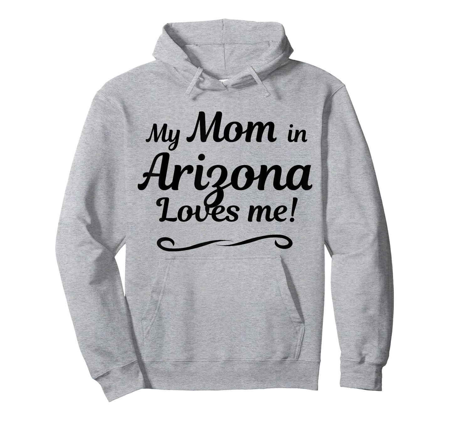 My Mom in Arizona Loves Me T-Shirt | Gift for Son Daughter