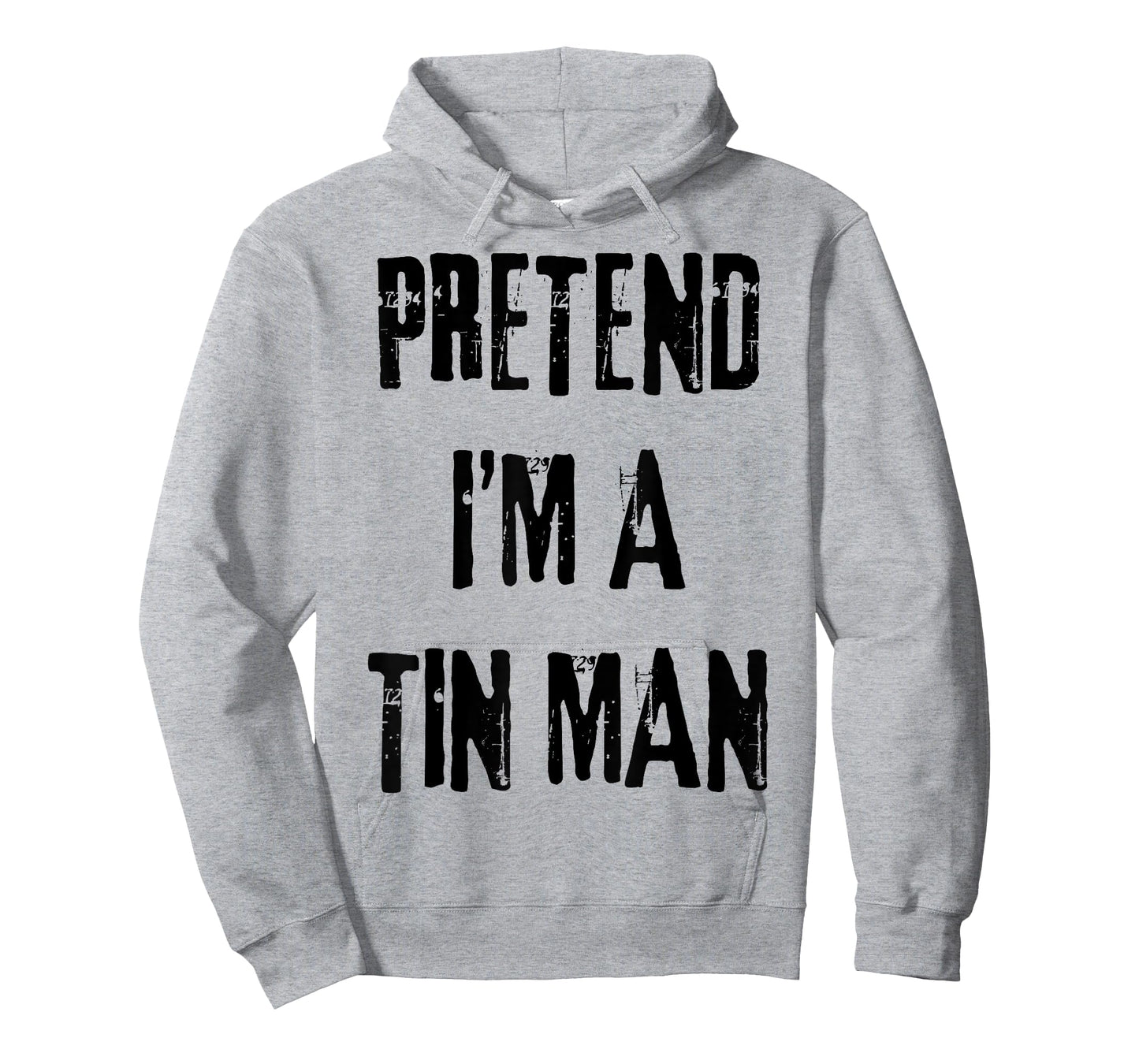 Pretend I'm A Tin Man Halloween Last Minute Costume Party T-Shirt