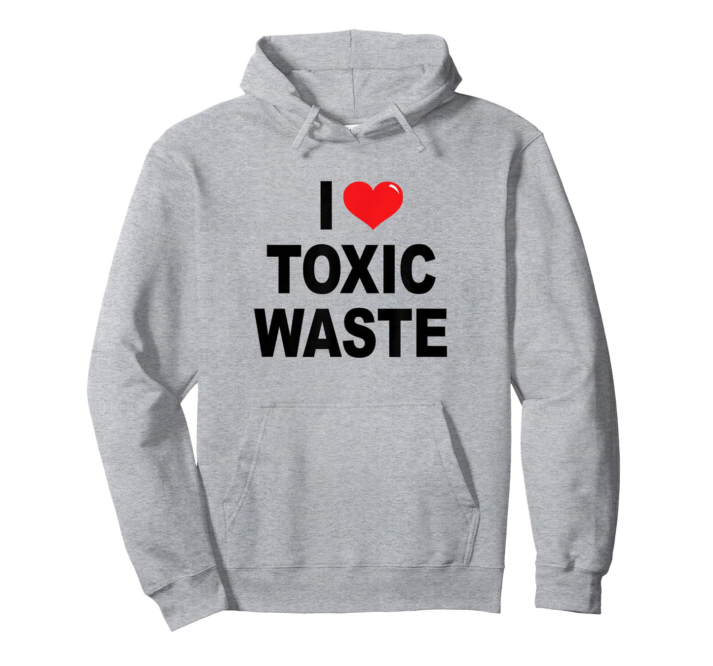 I Love Toxic Waste T-shirt T-Shirt
