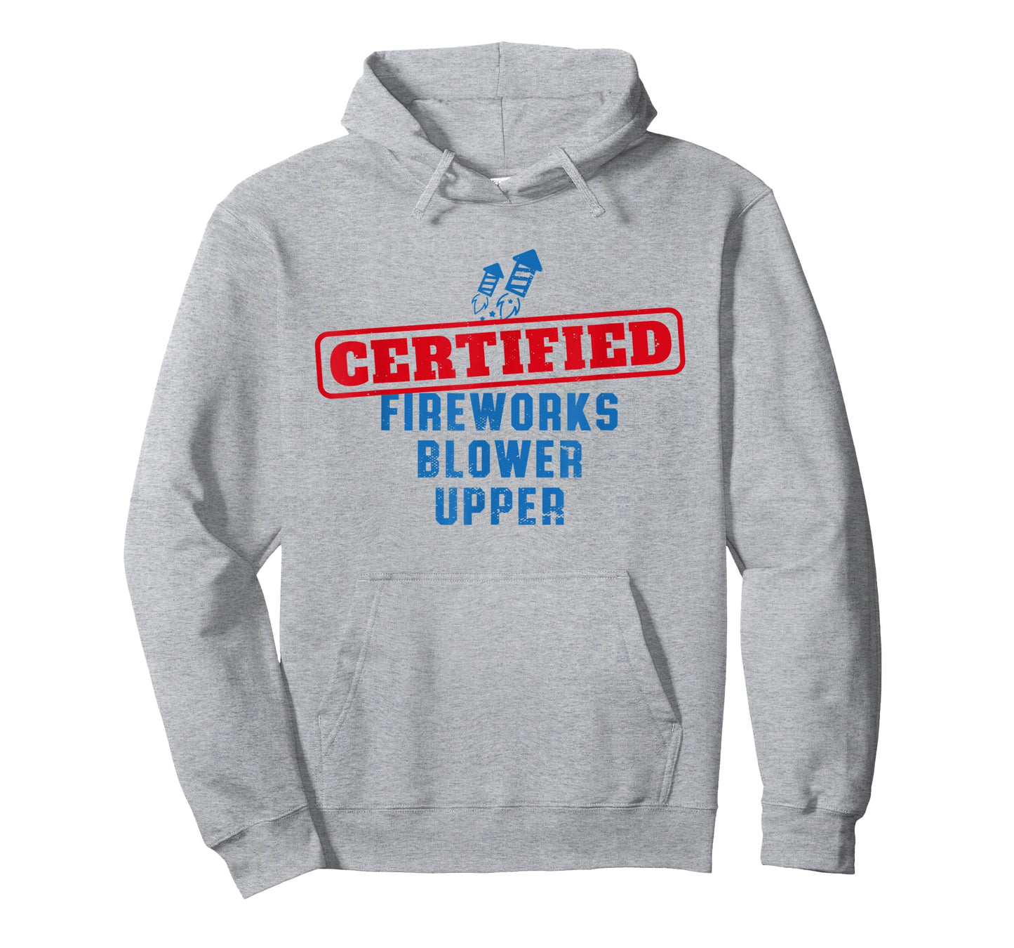 Fourth Of July Certified Fireworks Blower Upper American USA T-Shirt
