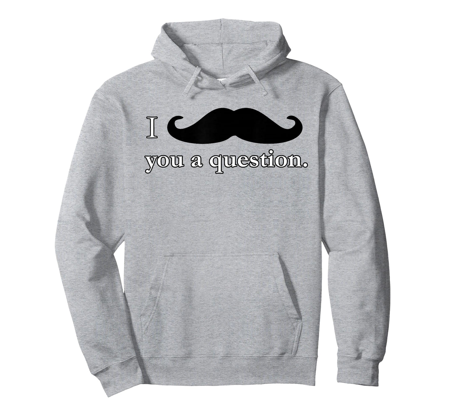 I Mustache You A Question Moustache Funny T Shirt - Unisex T-Shirt