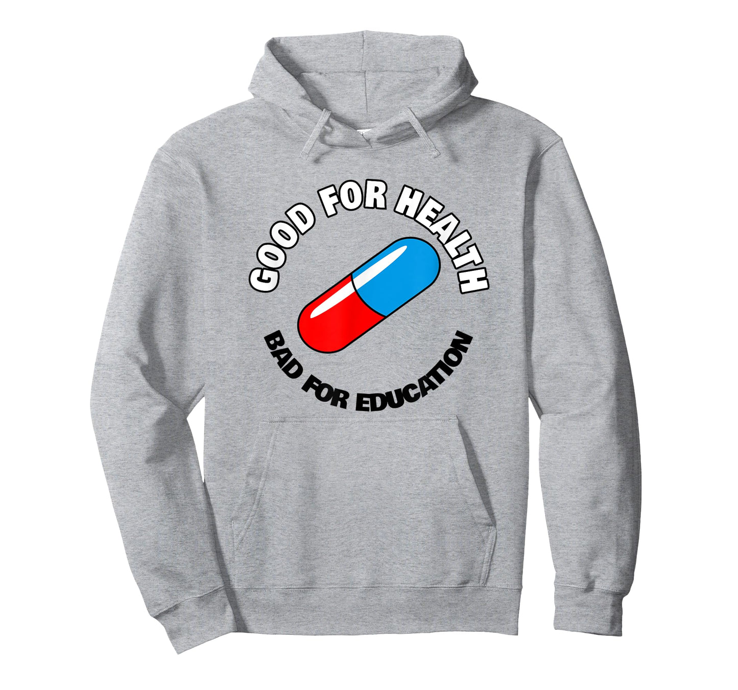 Good for Health, Bad for Education Pill - Anime Manga T-Shirt