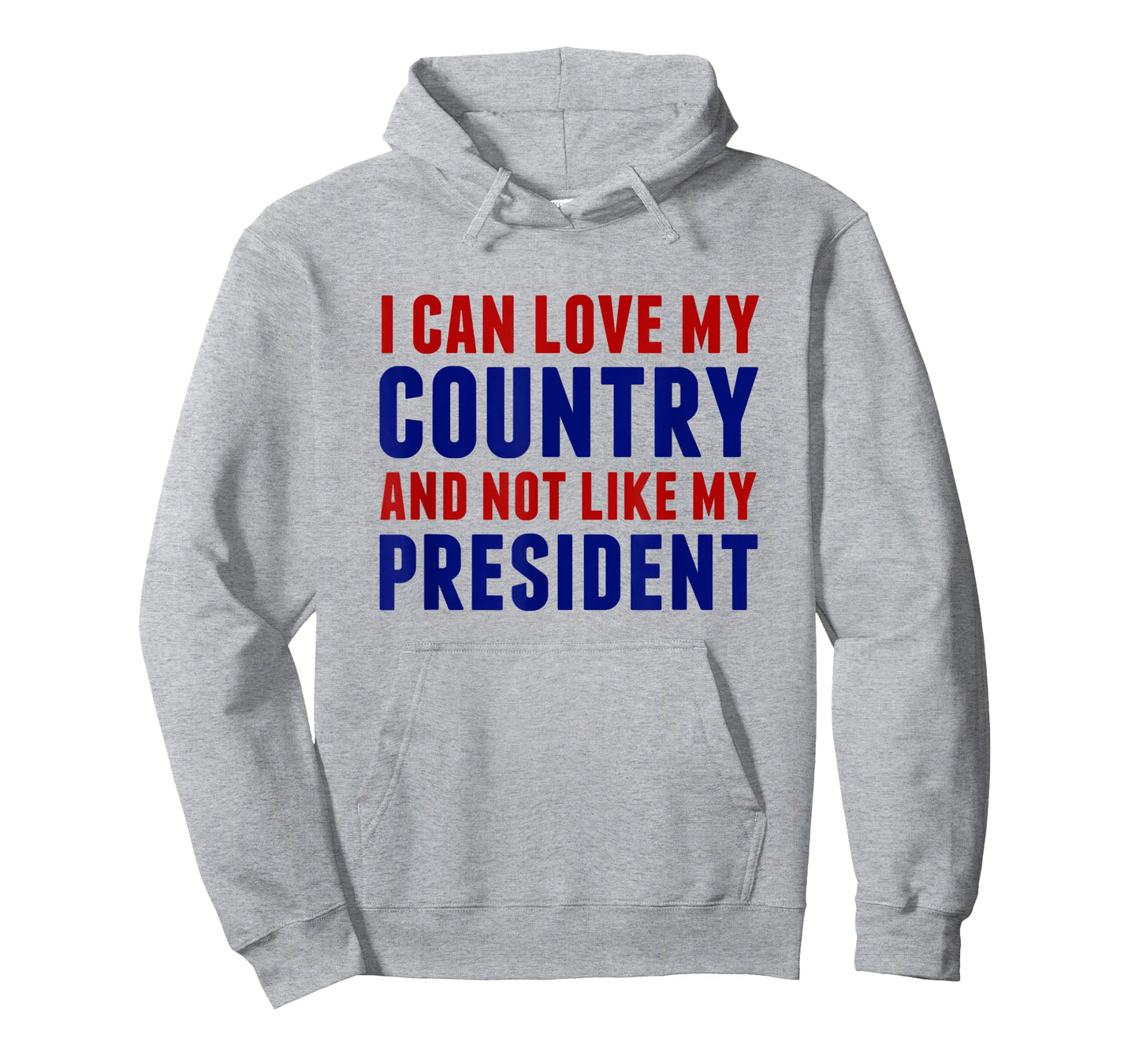 I Can Love My Country Not My President Patriotic Political T-Shirt