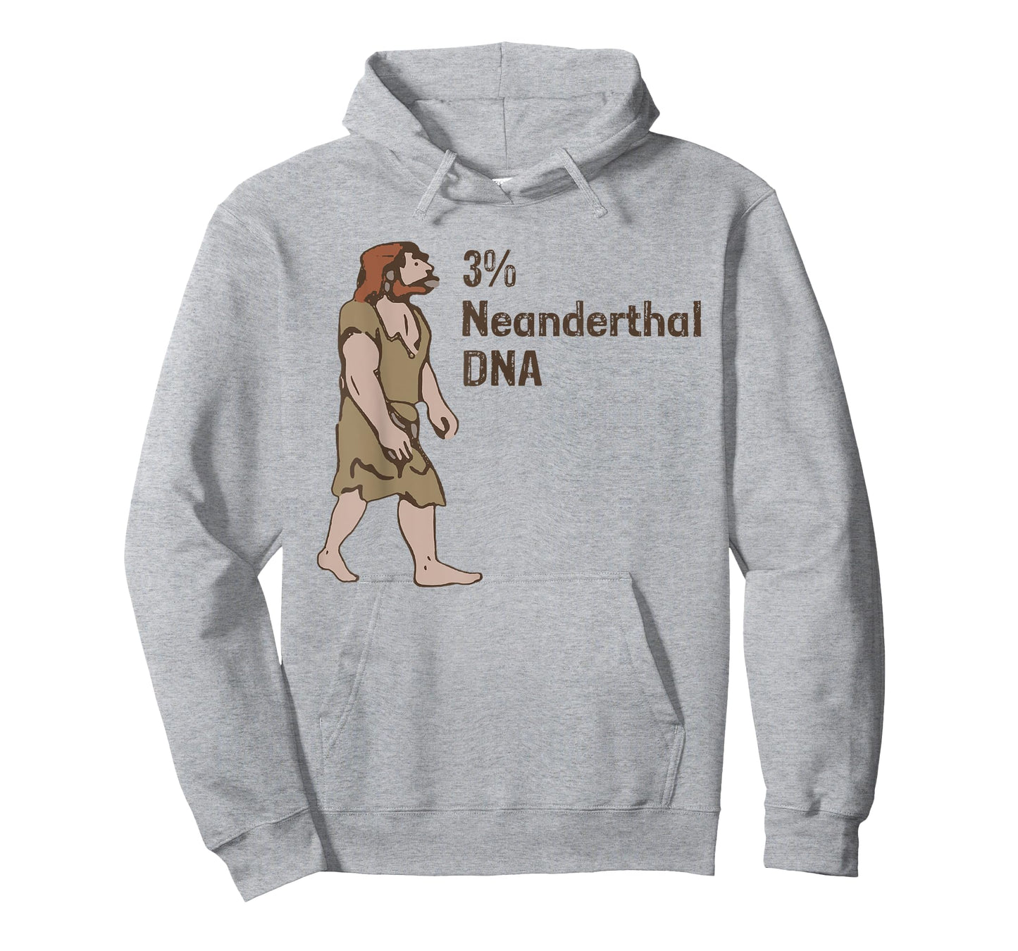 3% Neanderthal DNA, Neanderthal Thinking for Proud T-Shirt