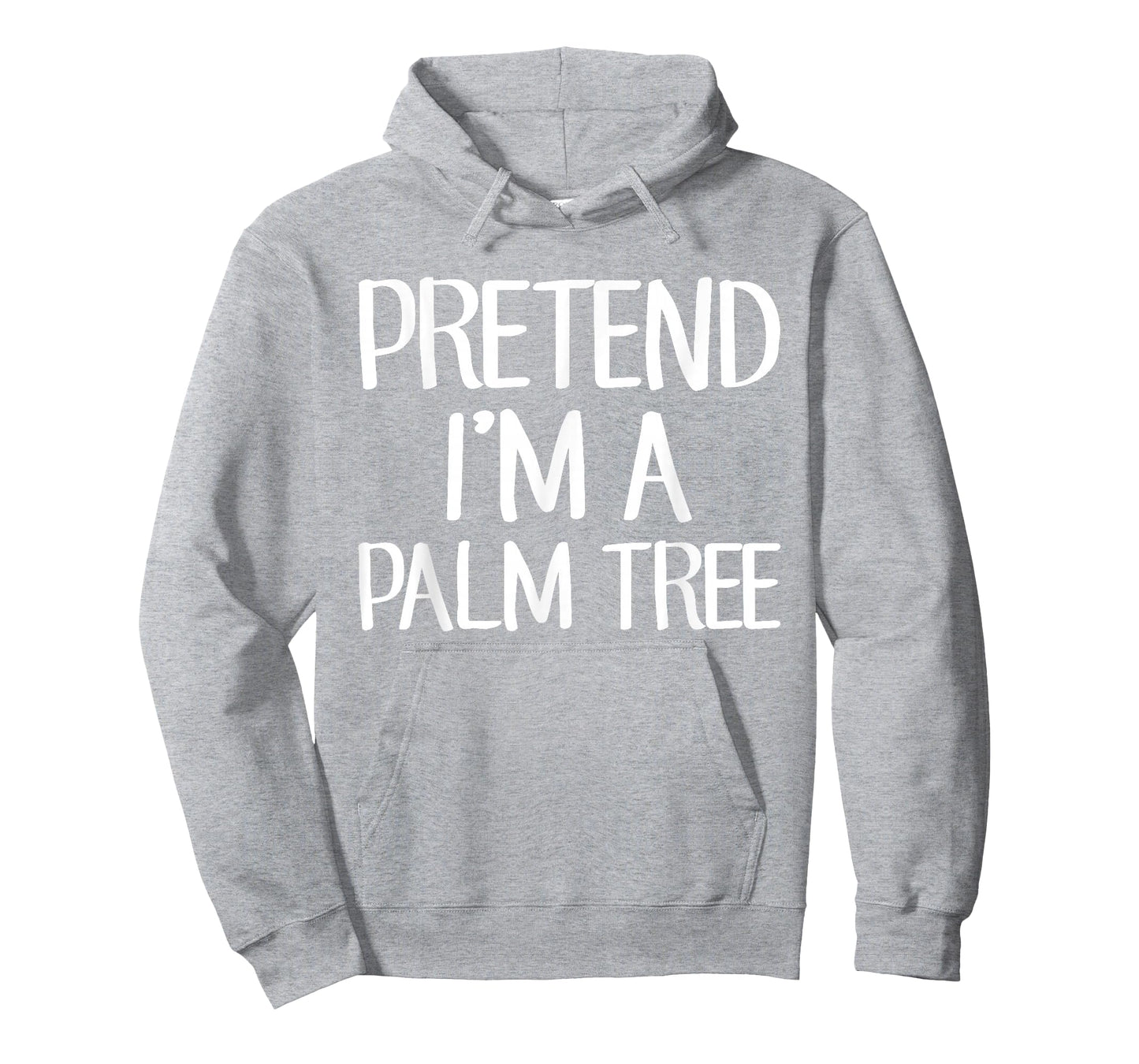 Pretend I'm A Palm Tree Costume Family Lazy Easy Halloween T-Shirt