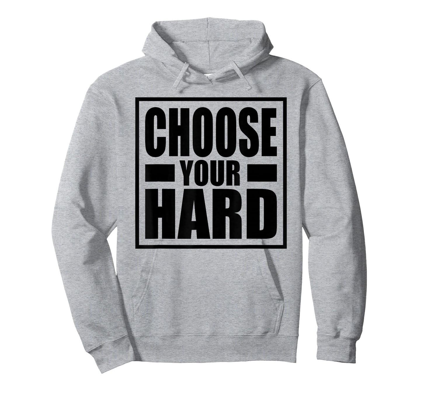 Choose Your Hard T-Shirt