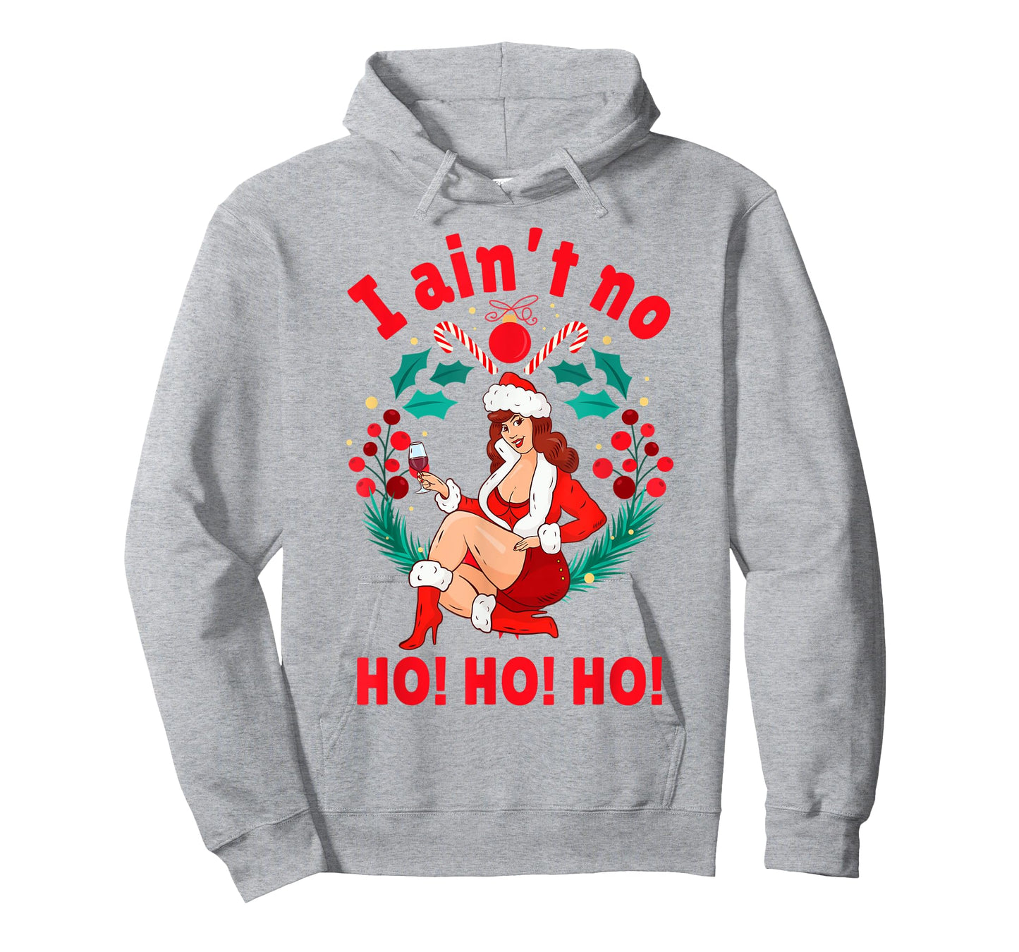 Womens I Aint no Ho Ho Ho Shirt I Ain't no Ho Ho Ho T-Shirt