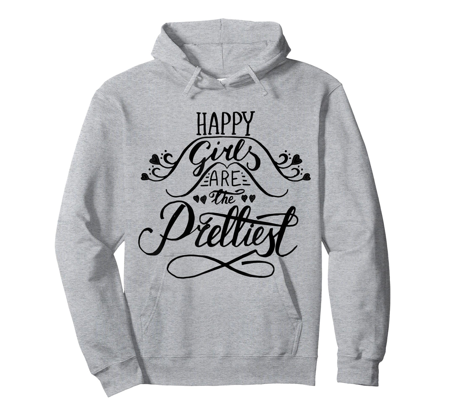 Happy Girls Are The Prettiest Tshirt T-Shirt