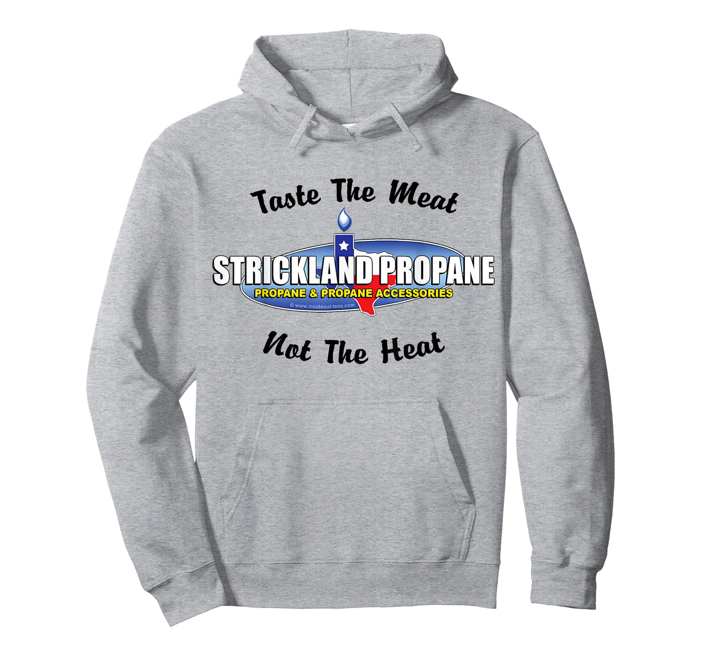Strickland Propane - Taste The Meat Not The Heat Funny BBQ T-Shirt