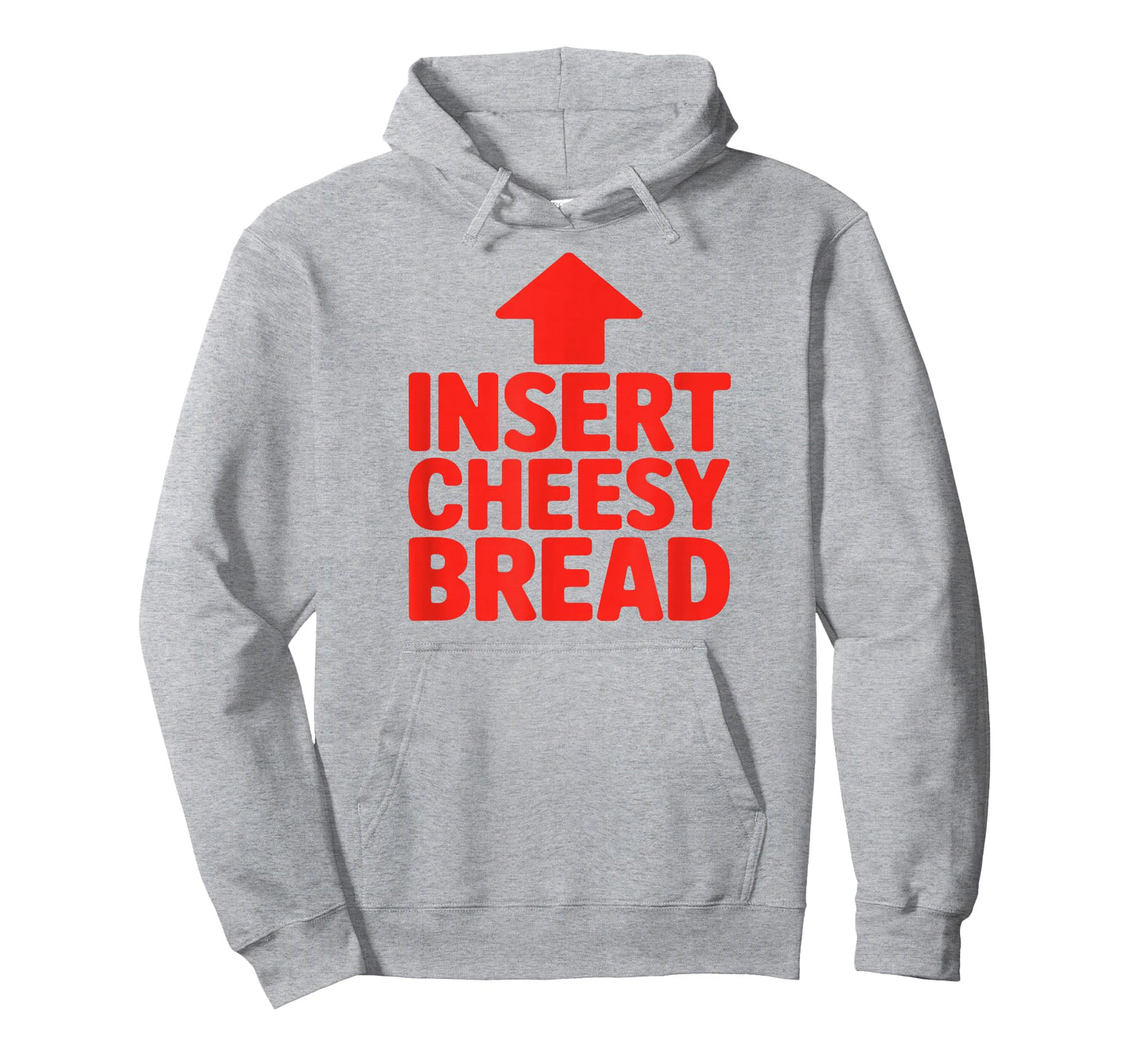 Funny Insert Cheesy Bread Meme Humour Foodie Men Women T-Shirt