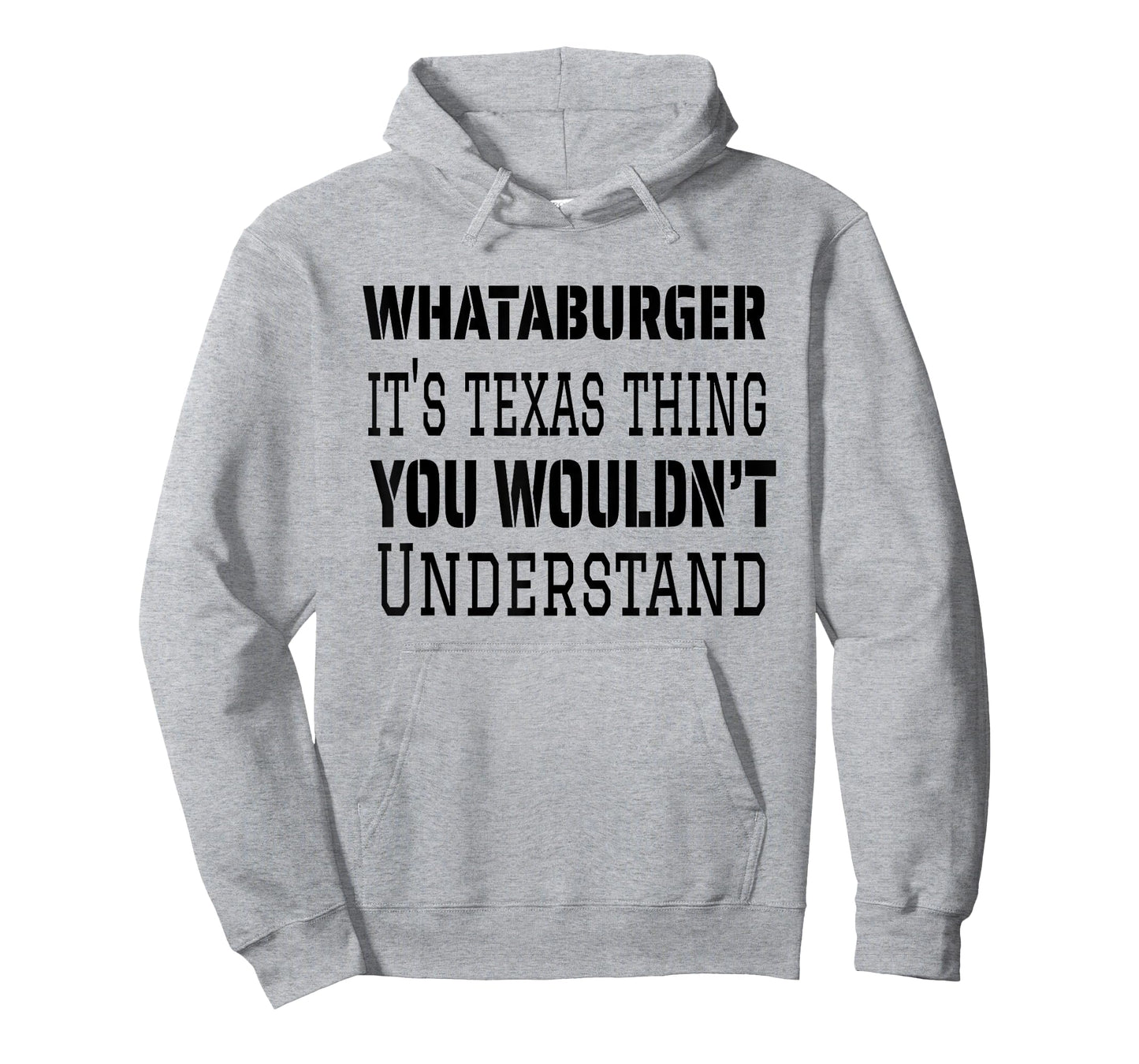 Proud Texas Hometown Whataburger It's Texas Thing You Wouldn't Understand T-Shirt