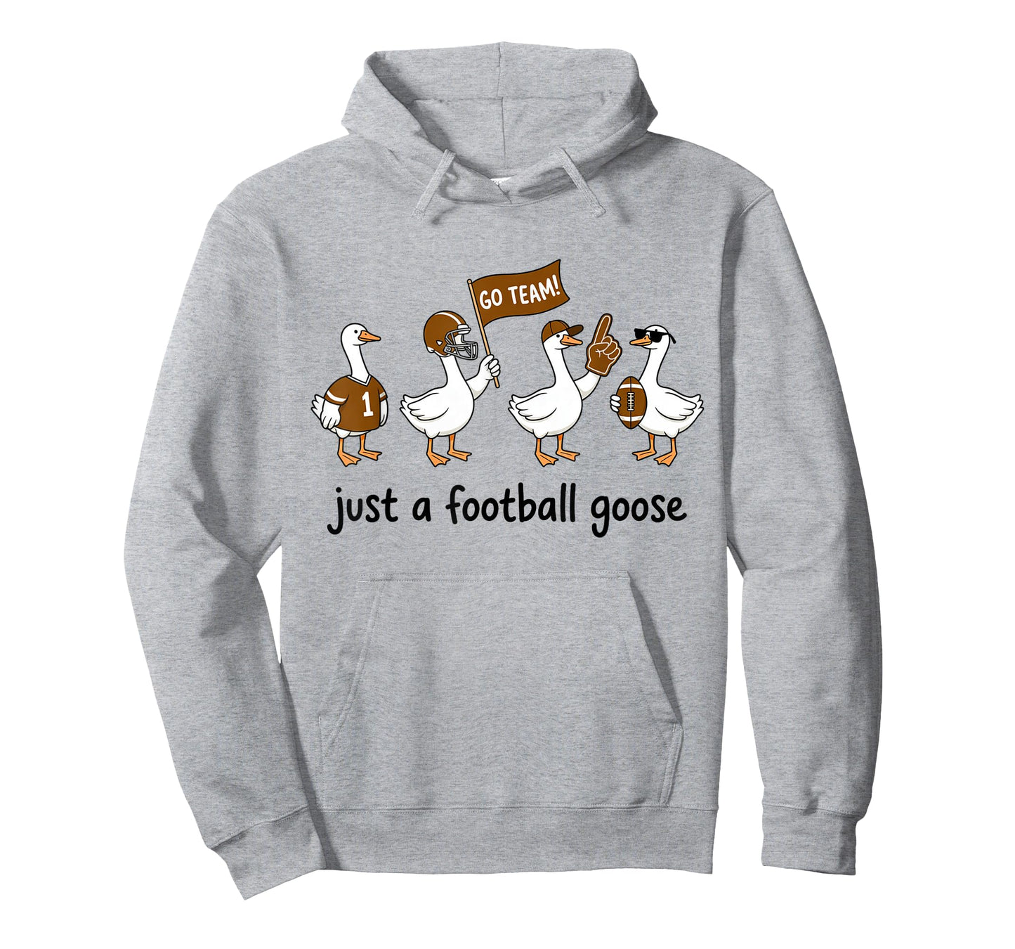 Just A Football Goose Go Team Sports T-Shirt