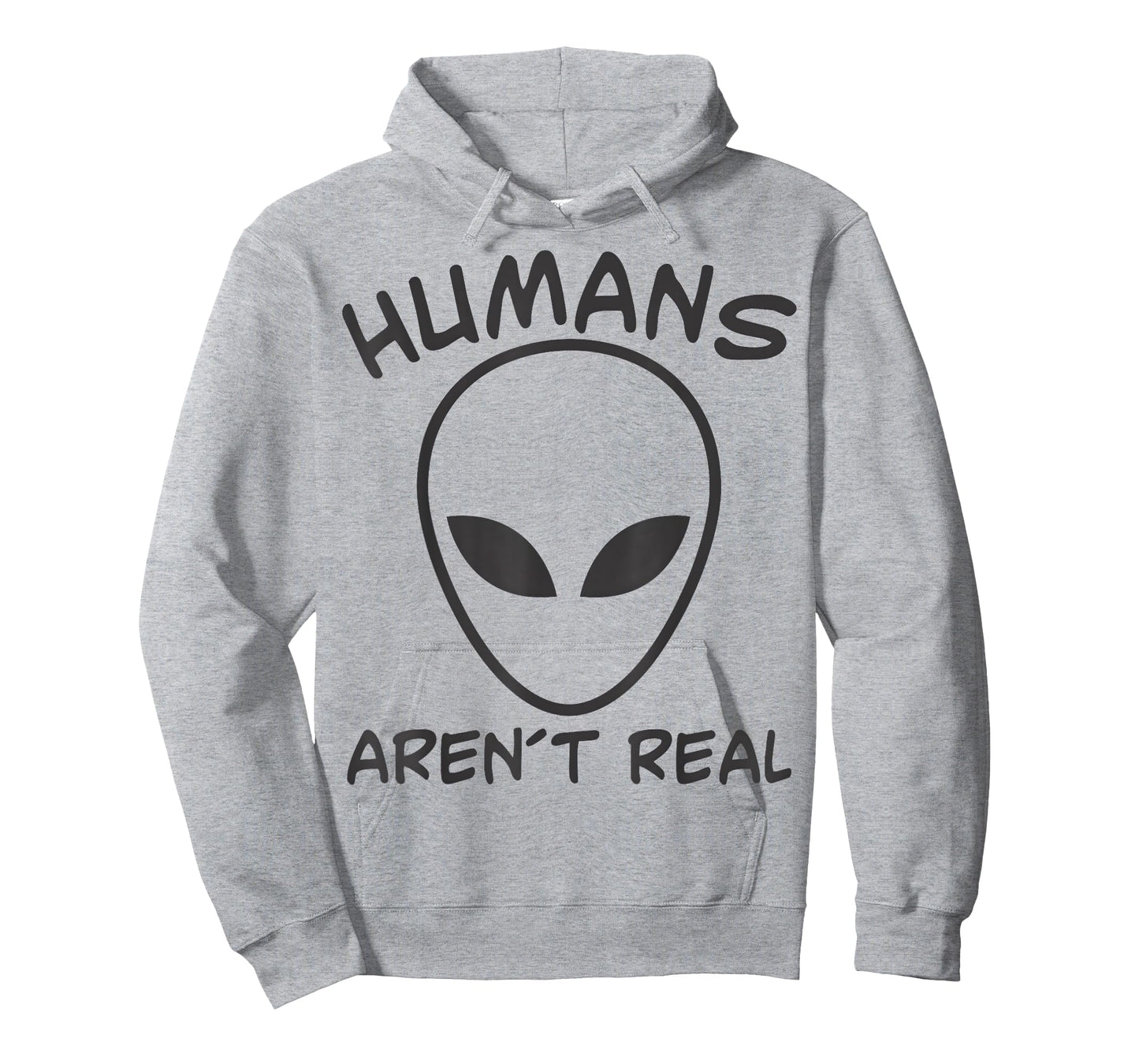 Alien Funny Humans Aren't Real Cute UFO Gift T-Shirt
