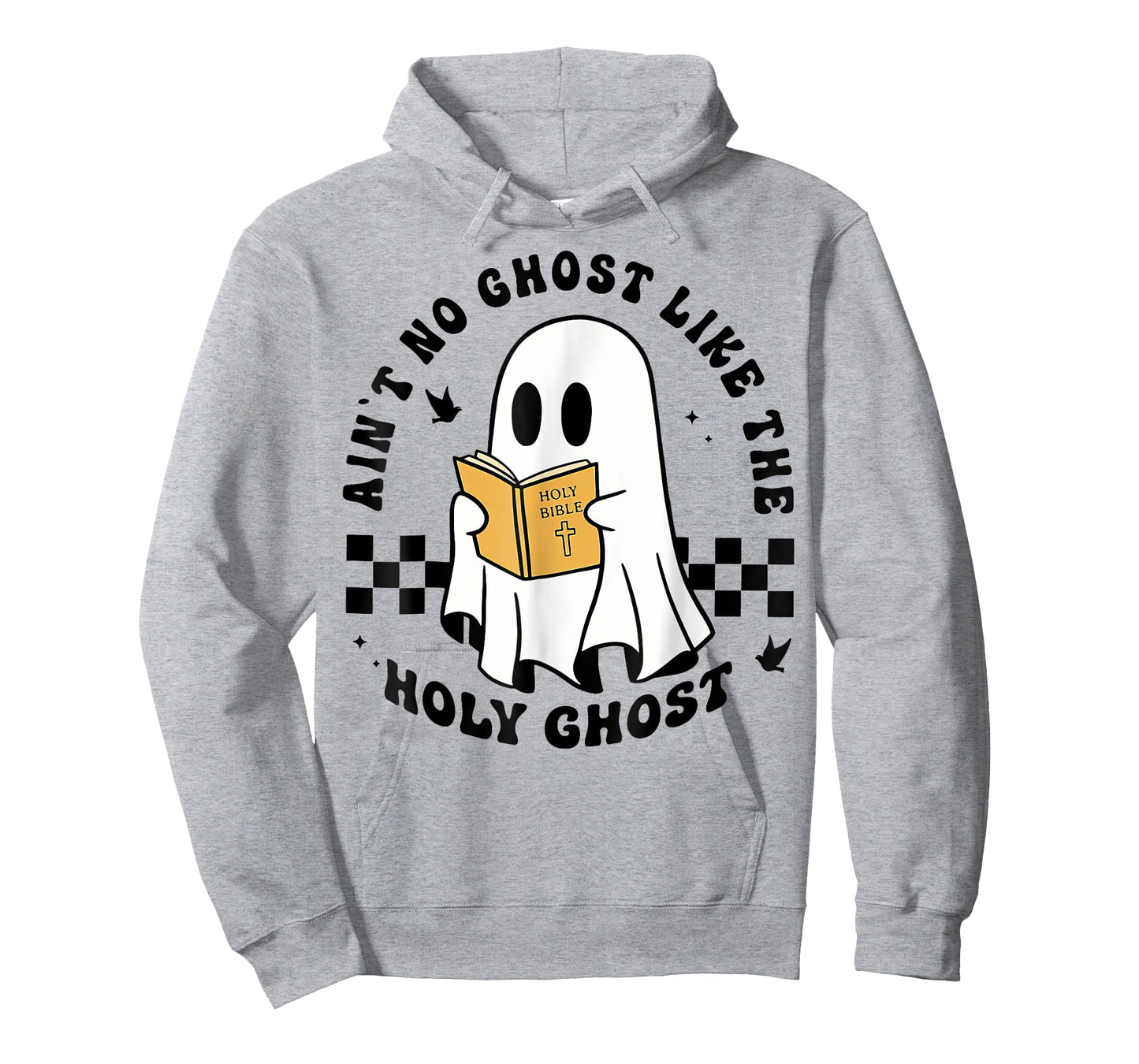 Ain't No Ghost Like The Holy Ghost, Christian Halloween T-Shirt