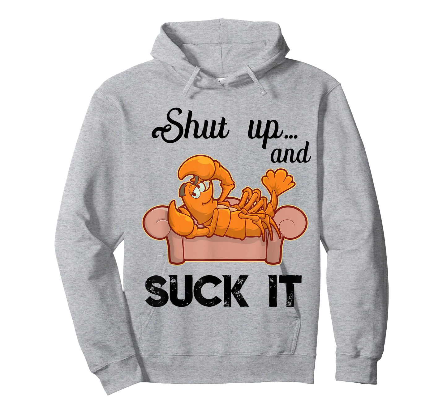 Shut Up & Suck It Cajun T Shirt | Funny Crawfish Mardi Gras