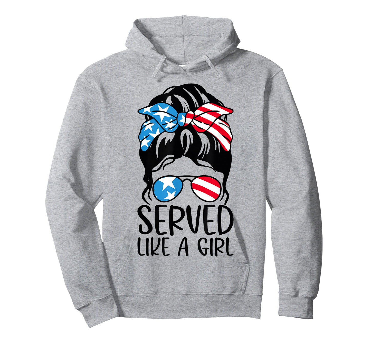 Served Like A Girl Messy Bun Hair Veterans Day Us Flag T-Shirt