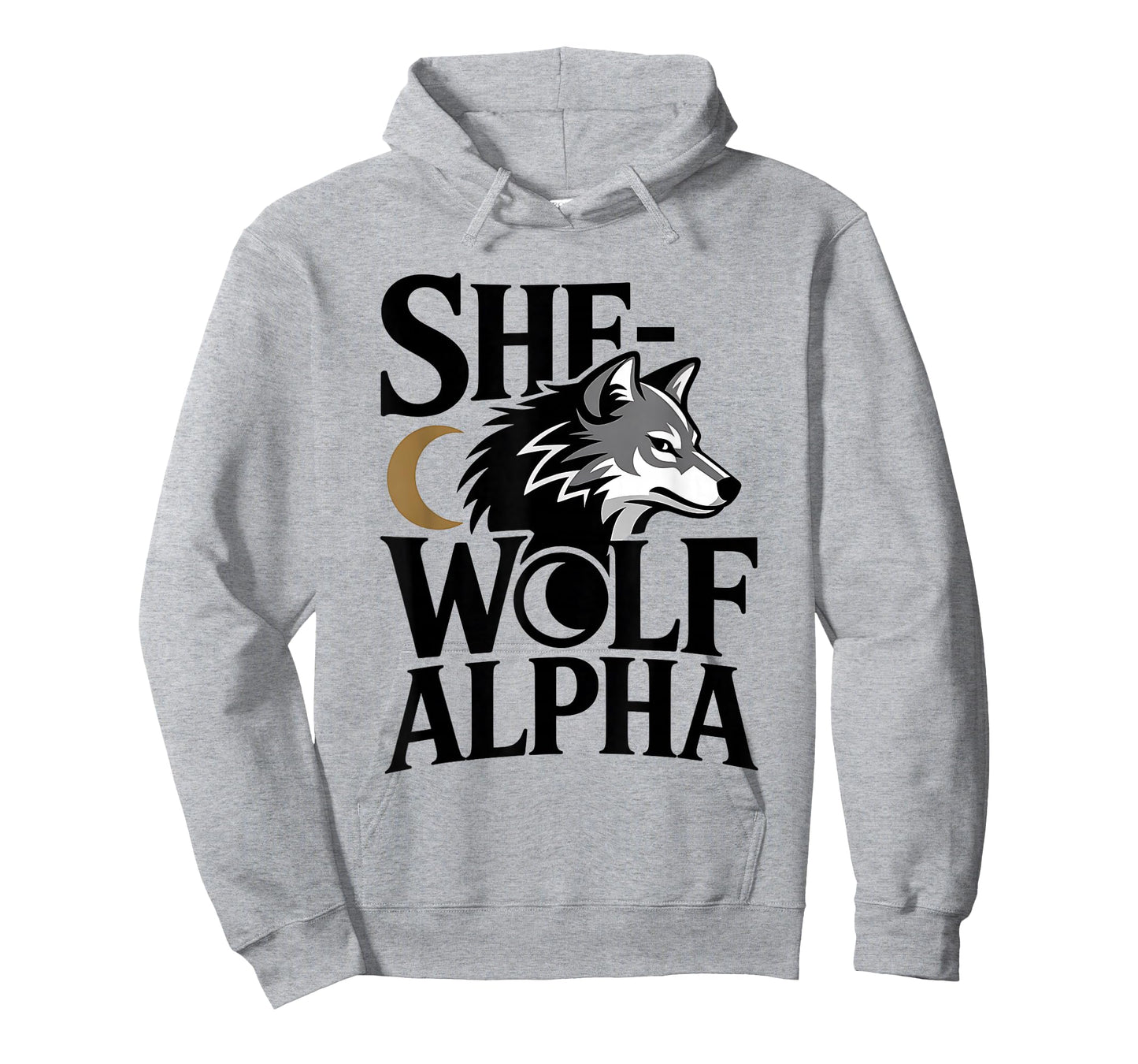 She-Wolf Alpha Strong Confident Powerful Alpha Werewolf Girl T-Shirt