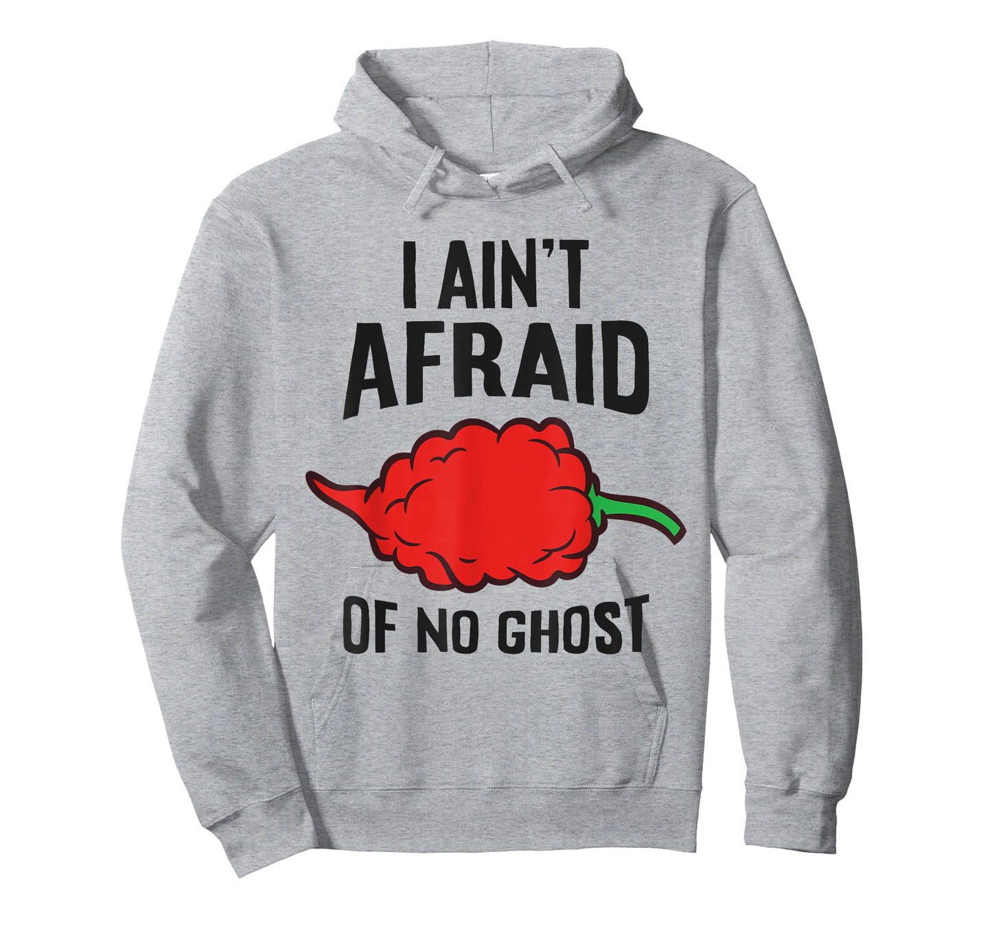 Ghost Pepper Chili - I Ain't Afraid Of No Ghost T-Shirt