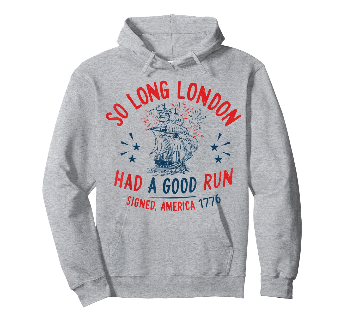 So Long London Had A Good Run Funny Vintage 4th Of July T-Shirt for Women Men