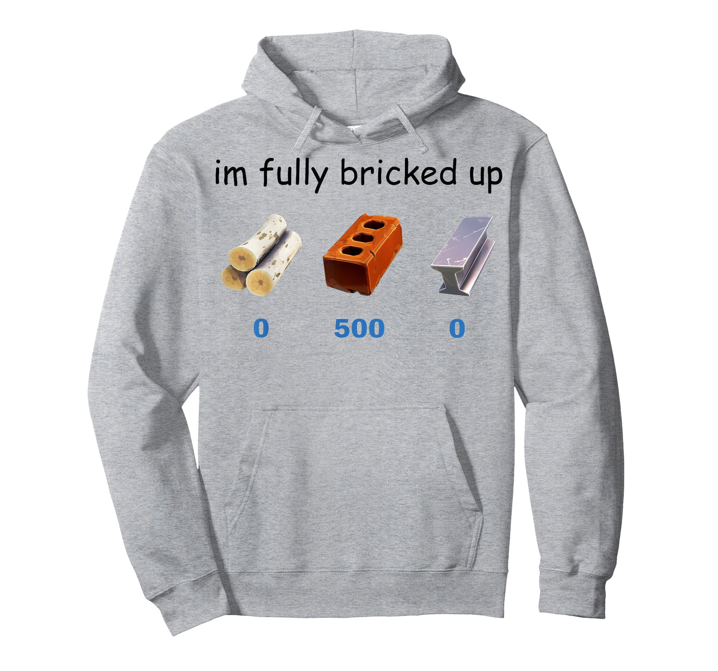 Im Fully Bricked Up Funny Gaming Tee T-Shirt
