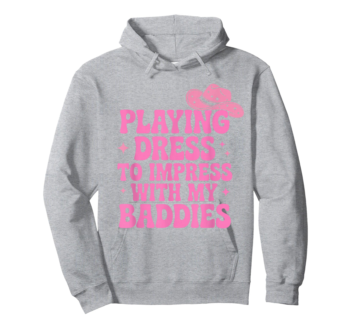 Playing Dress to Impress with My Baddies Meme Saying T-Shirt