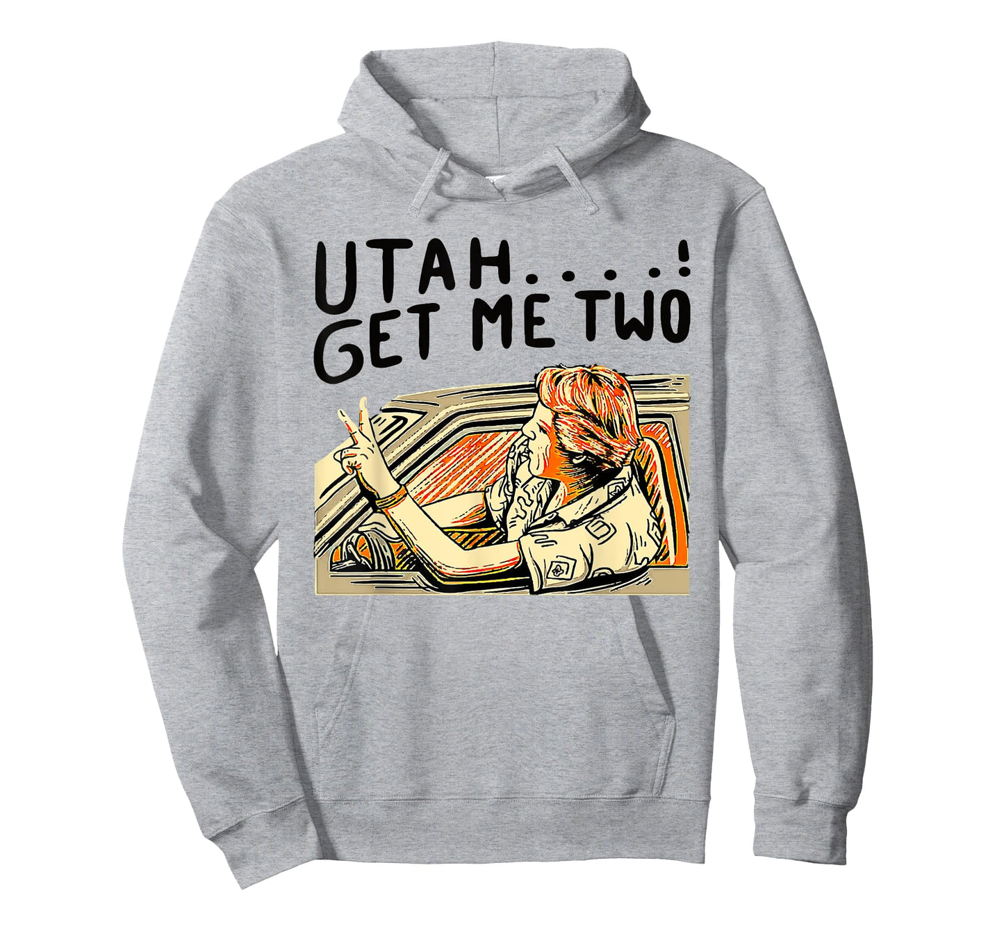 Utah Get Me Two 1980s Movie Quote T-Shirt