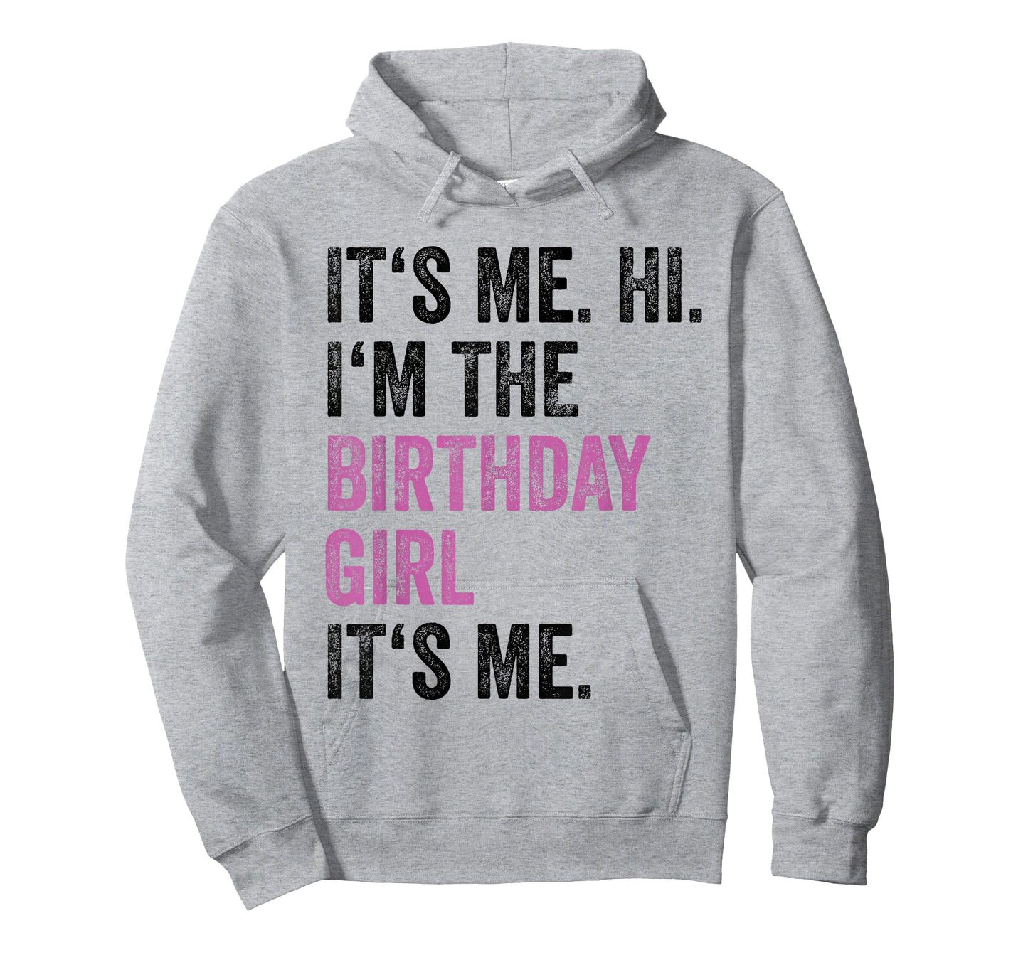 Its Me Hi Im The Birthday Girl Its Me Kids Birthday Party T-Shirt