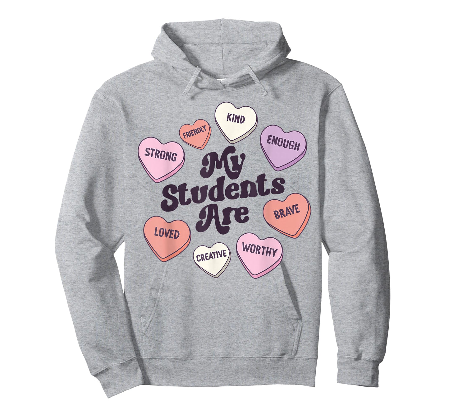 Teacher Valentines Day Candy Positive Affirmations Hearts T-Shirt