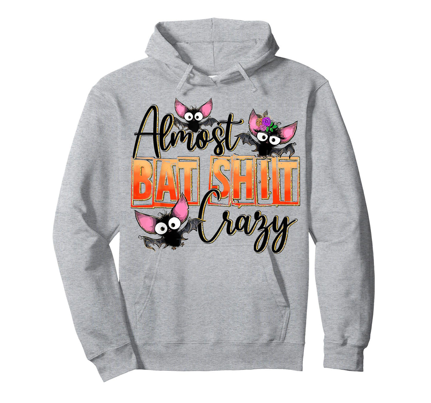 Almost Bat Shit Crazy Cute Halloween Batshit Crazy Sarcastic T-Shirt