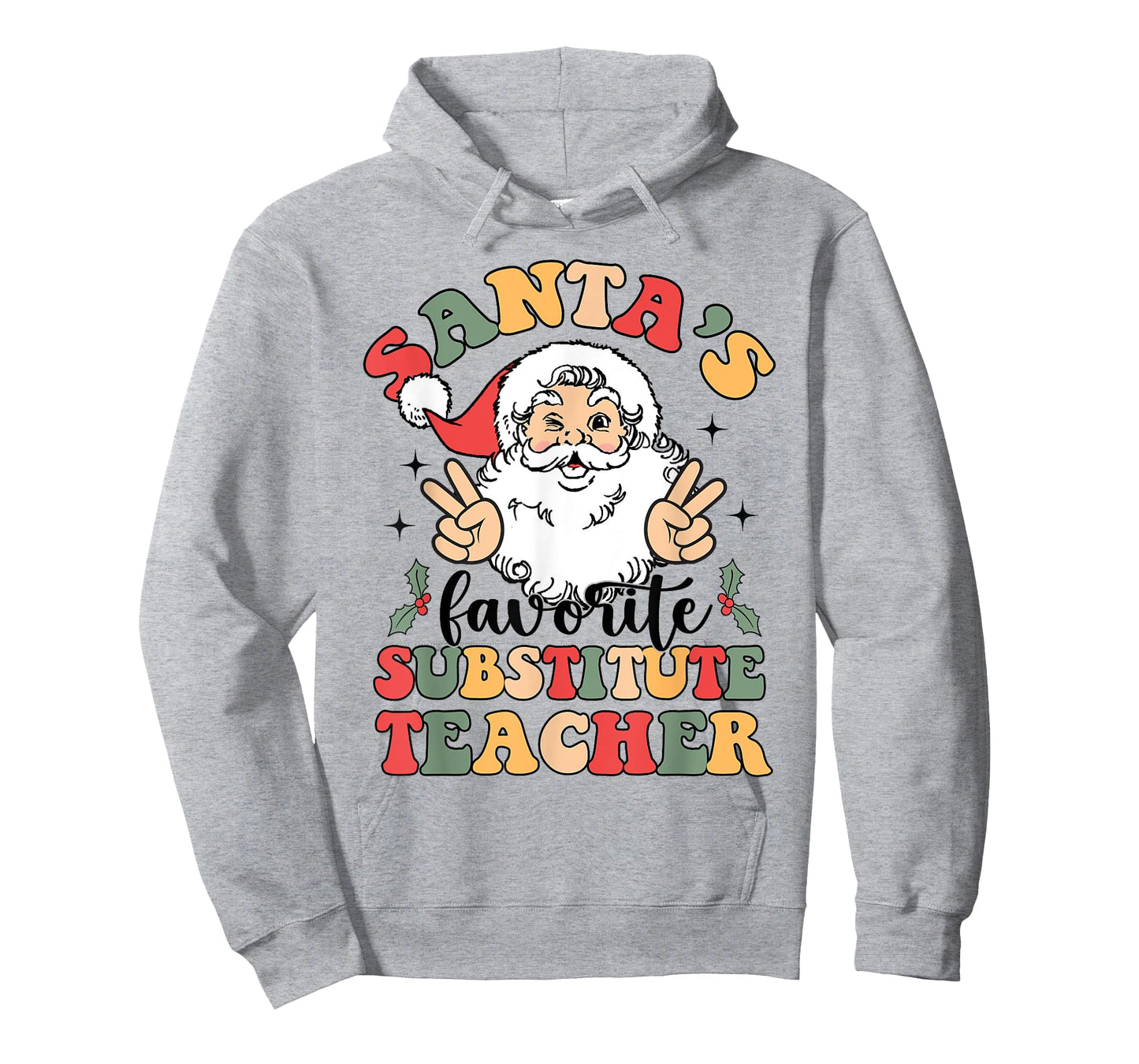 Groovy Santas Favorite Substitute Teacher Funny Christmas T-Shirt