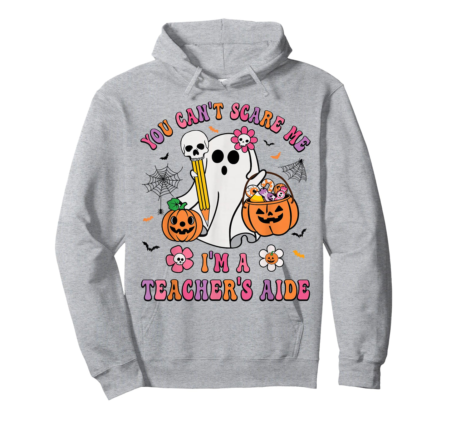 Halloween You Can't Scare Me I'm A School Teacher's Aide T-Shirt