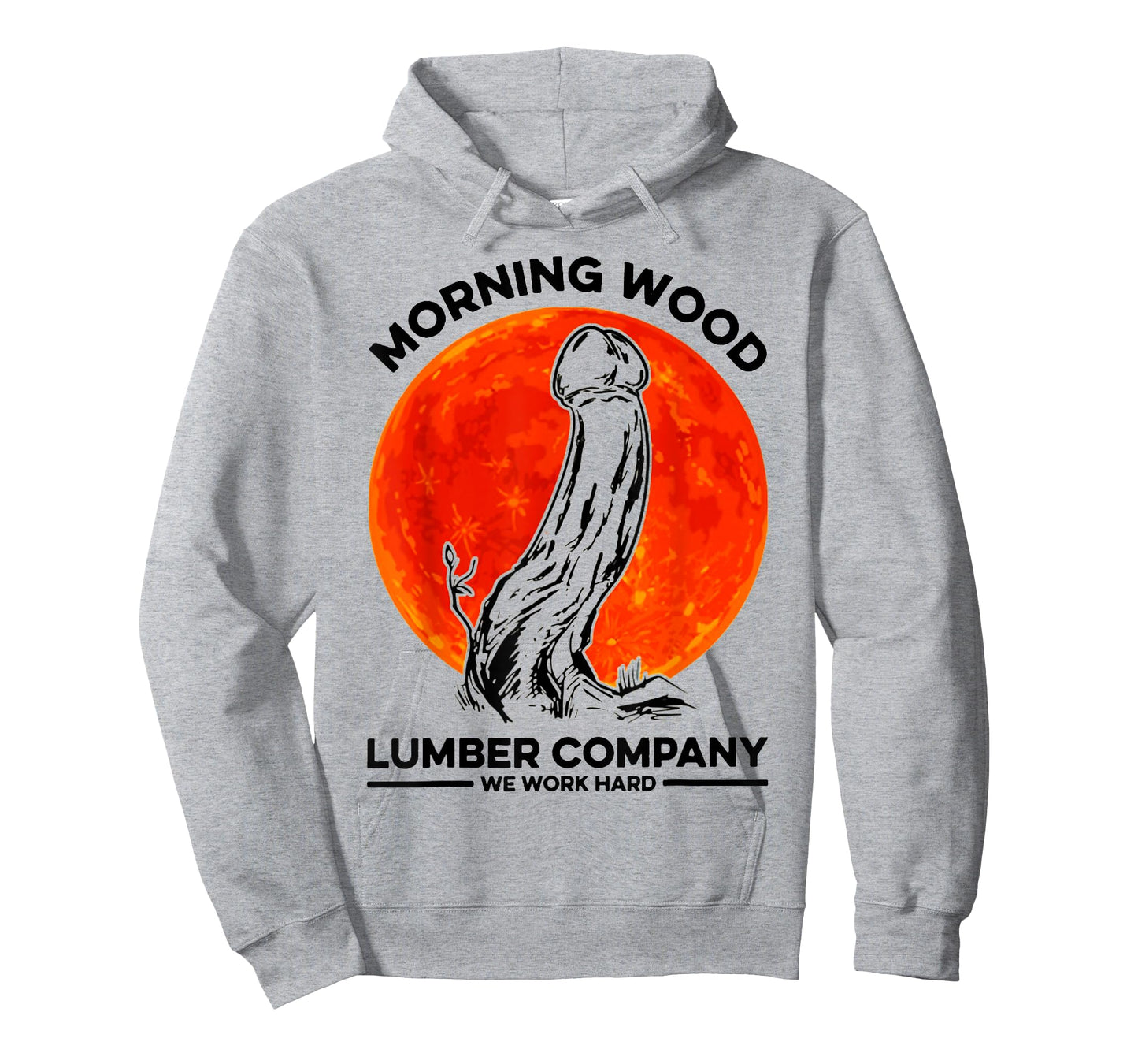 Morning Wood Lumber Company We Work Hard Shirt Monster