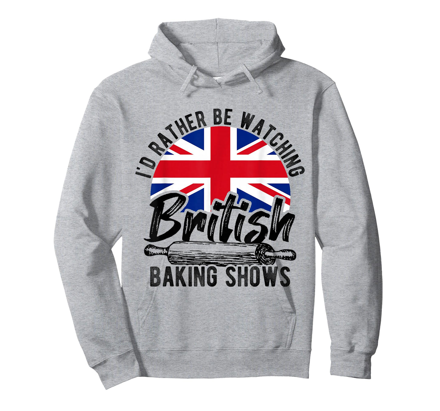 I'd Rather Be Watching British Baking Shows Baker Chef Cake T-Shirt
