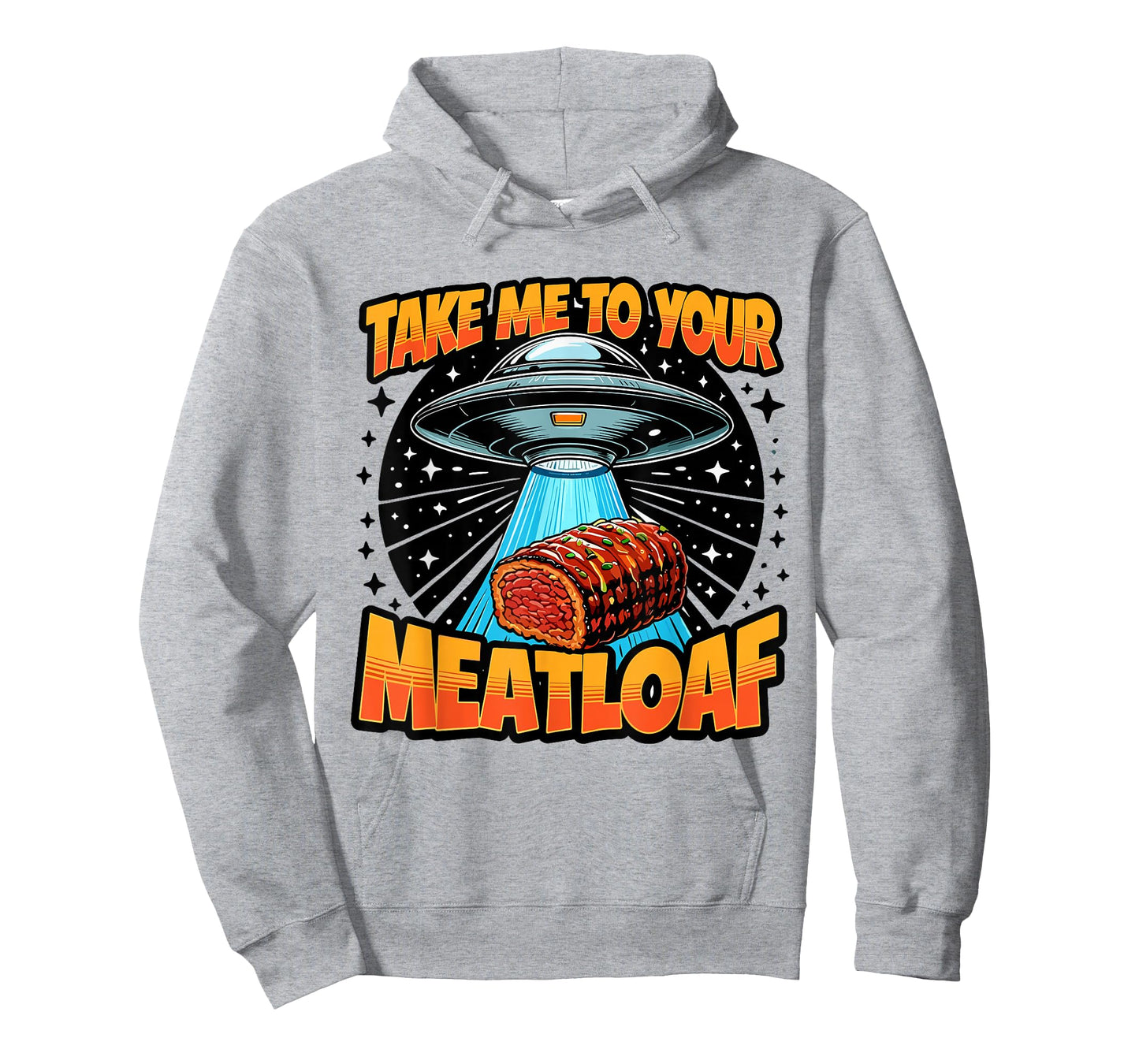 Take Me to Your Meatloaf UFO Abduction Funny US Meatloaf T-Shirt