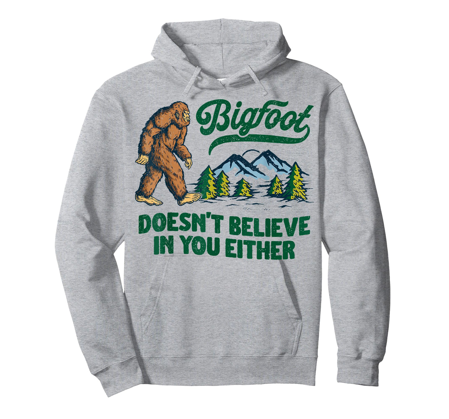 Bigfoot Doesn't Believe In You Either Funny Sasquatch Retro T-Shirt