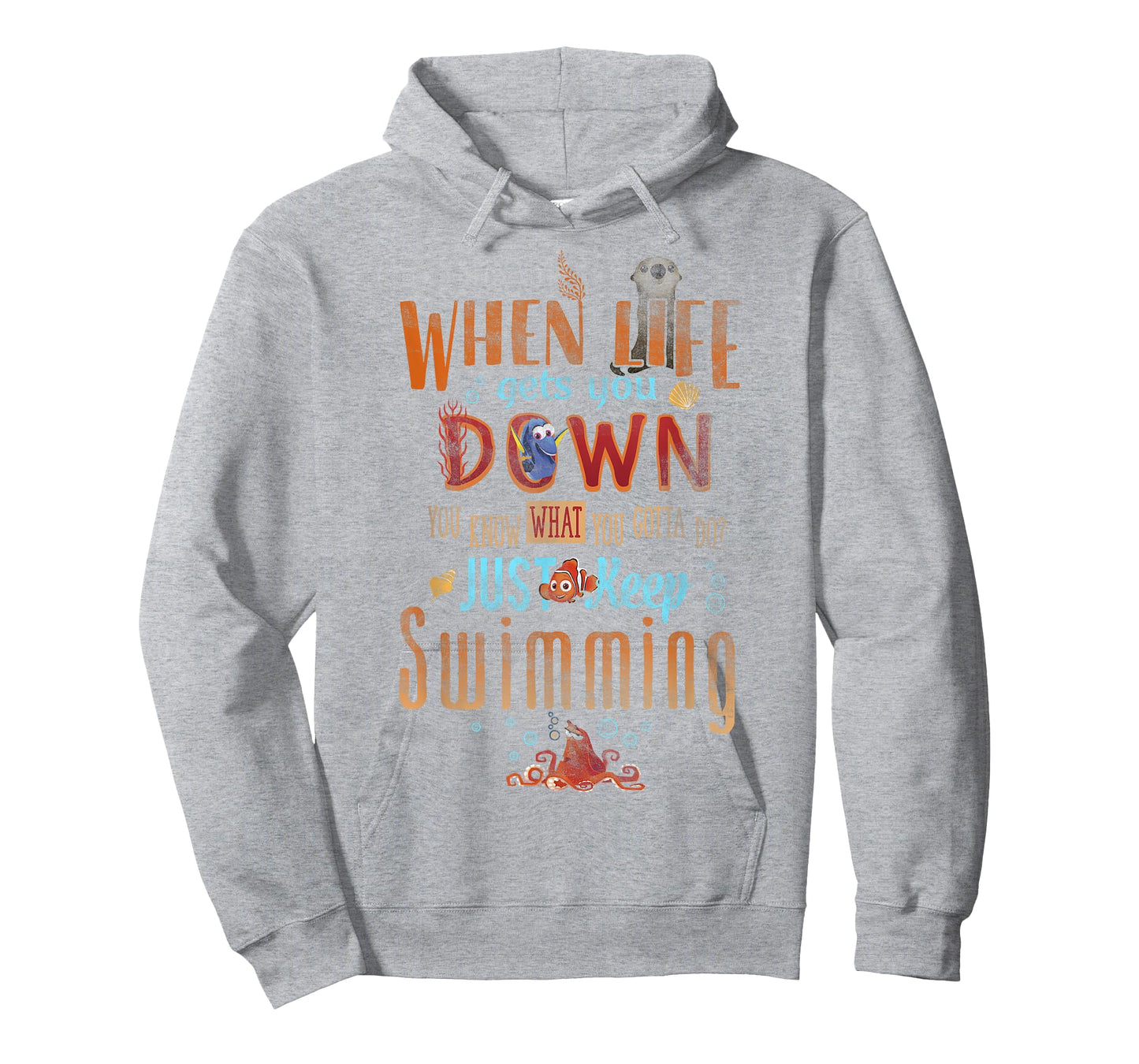 Disney Pixar Finding Dory Just Keep Swimming Life Wisdom T-Shirt