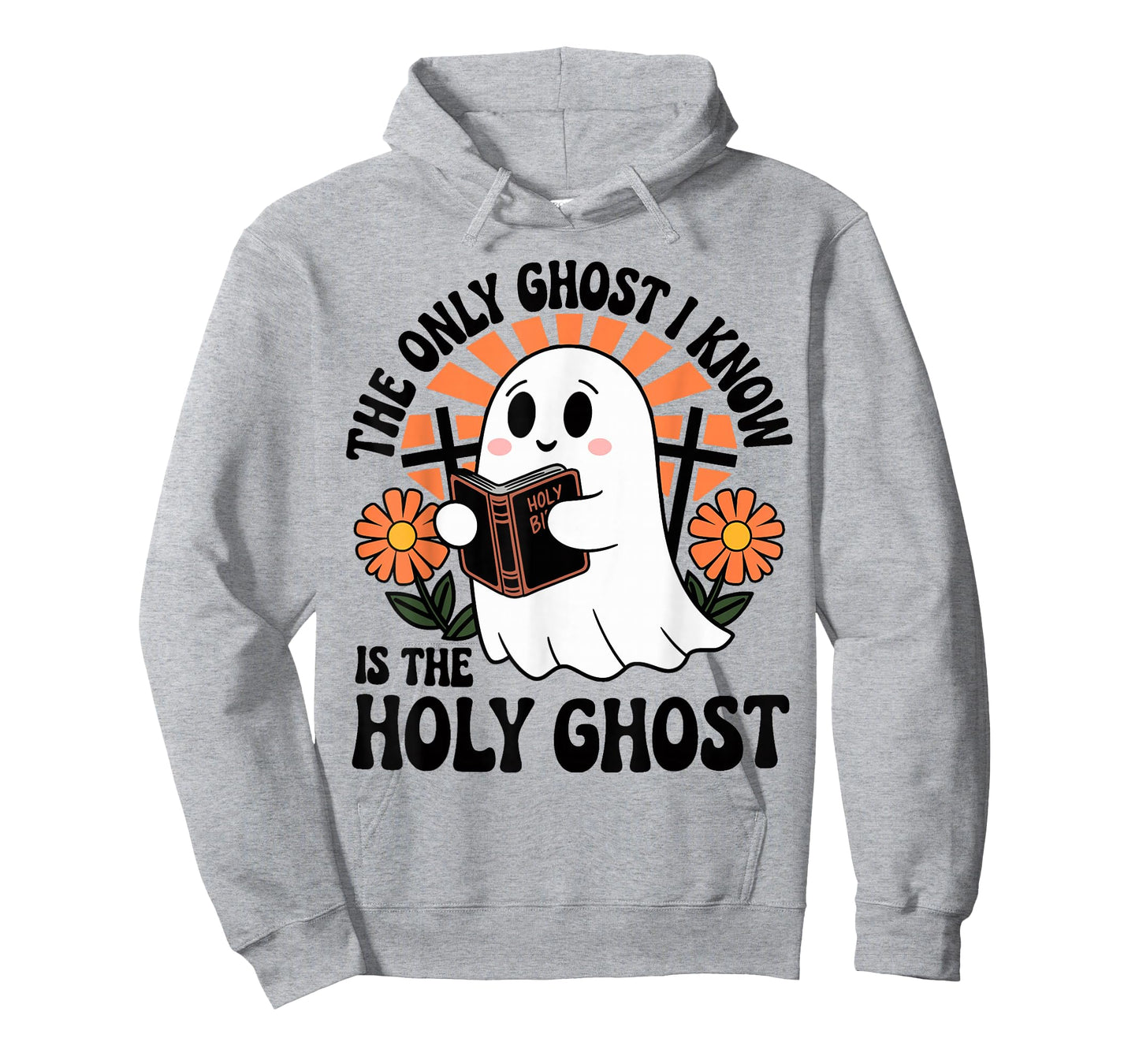 The Only Ghost I Know Is The Holy Ghost Halloween Boo Bible T-Shirt