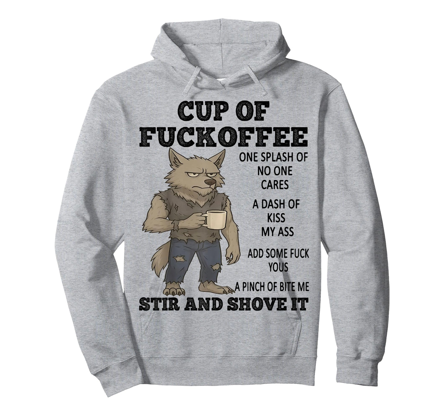 Wolf Cup of Fuckoffee One Splash of No One Cares A Dash T-Shirt