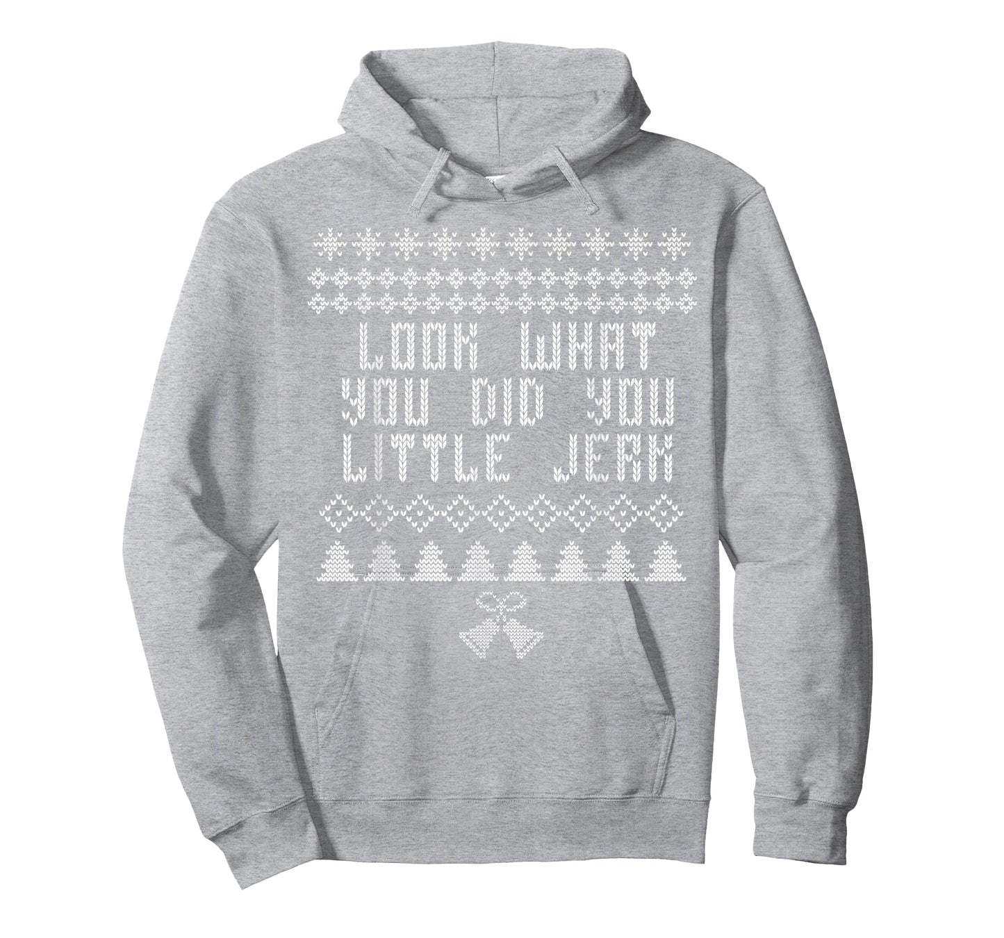 Look What You Did You Little Jerk Christmas Sweater T-Shirt