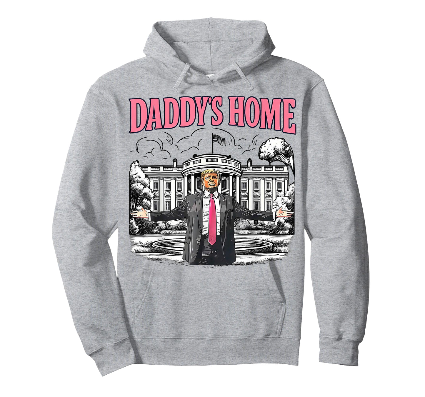 Daddy's Home White House 2025 President Trump T-Shirt