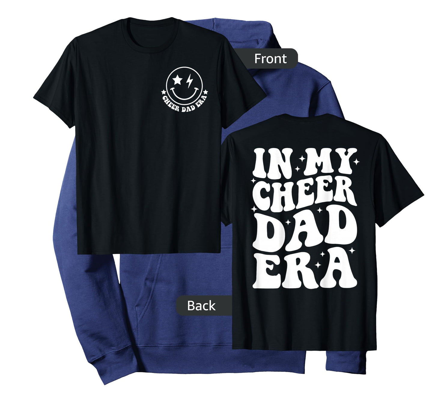 In My Cheer Dad Era Groovy Cheerleading Sports Dad 2 Side T-Shirt