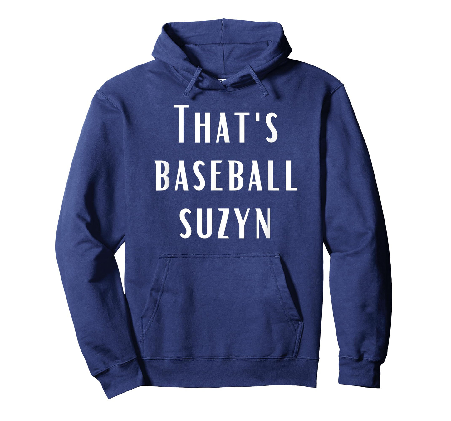 That's Baseball Suzyn New York Baseball Lover T-Shirt