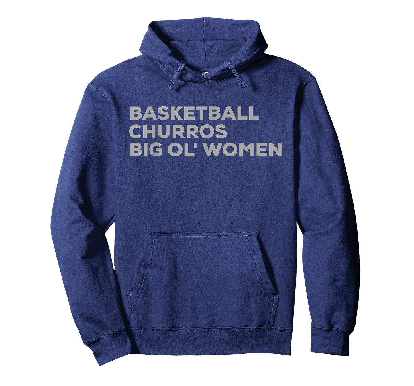 Basketball Churros & Big Ol' Women - Funny San Antonio T-Shirt