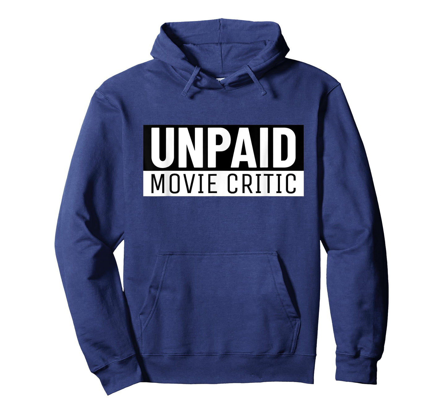 Unpaid Movie Critic Cinema Fan Movie Lover T-Shirt