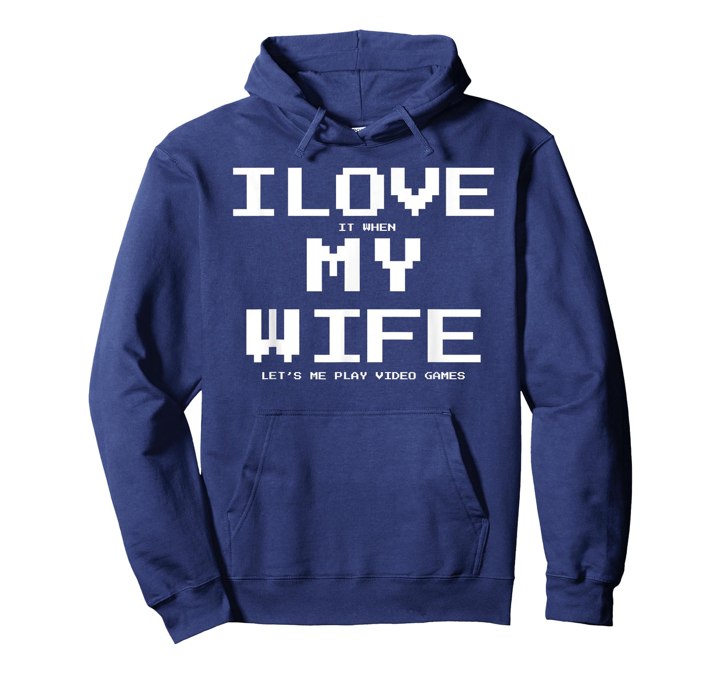 I Love it when My Wife let's me play video games Shirt Funny T-Shirt