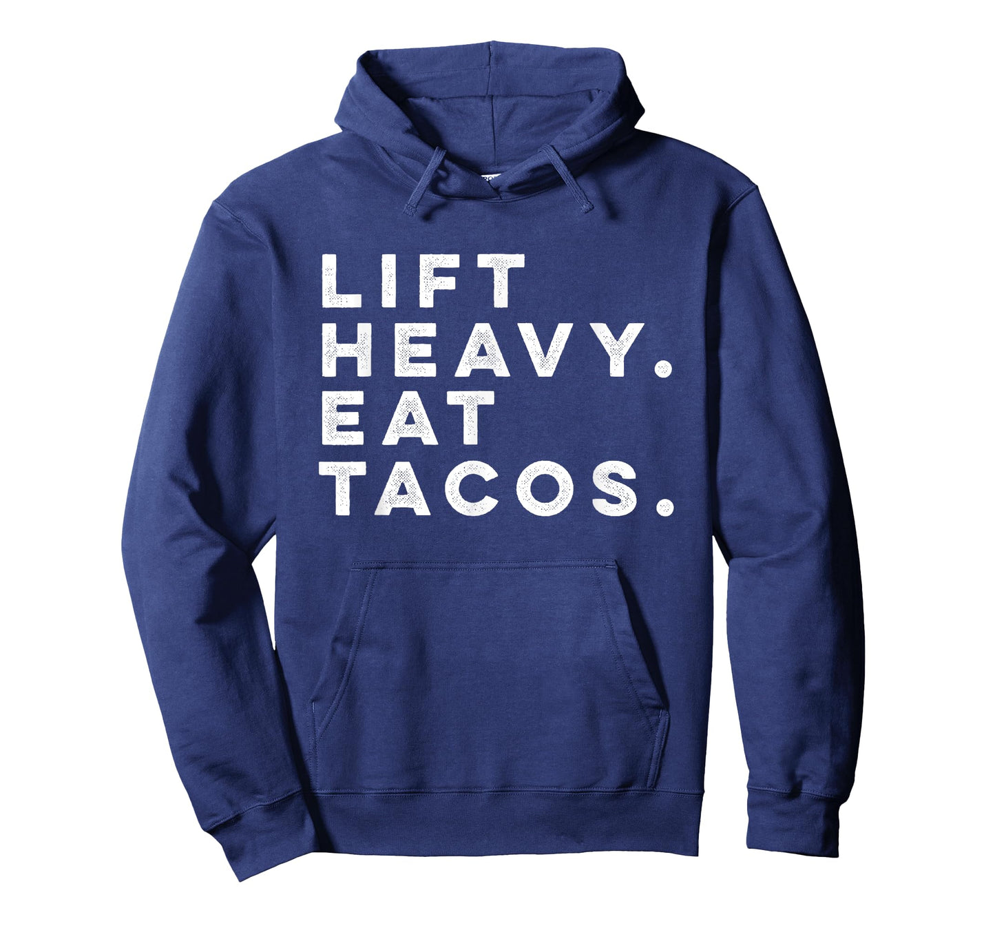 Funny Gym Workout Lift Heavy Eat Tacos Weights T-shirt T-Shirt
