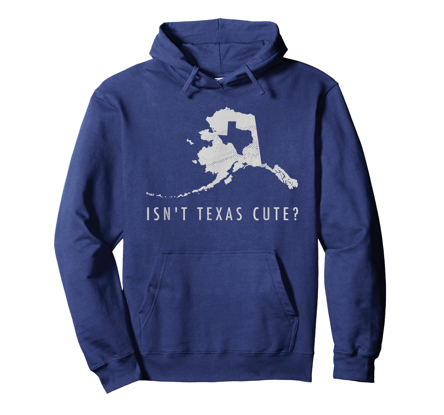 Alaska T-Shirt Isn't Texas Cute Funny Map Shirt Gift T-Shirt