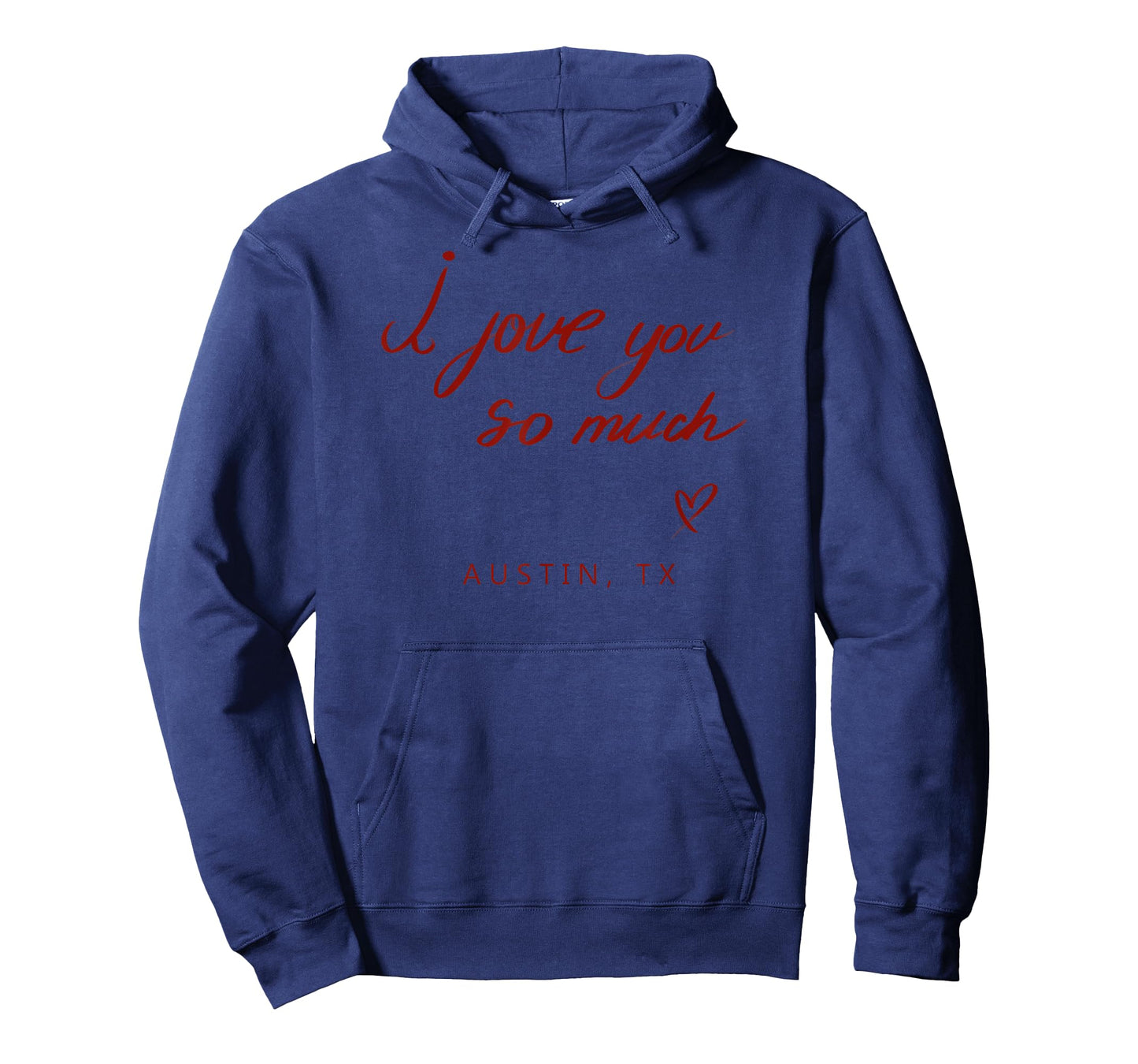 I Love You So Much Austin, TX State Word Design T-Shirt